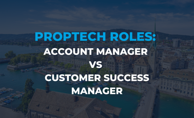 PropTech Account manager vs customer success manager
