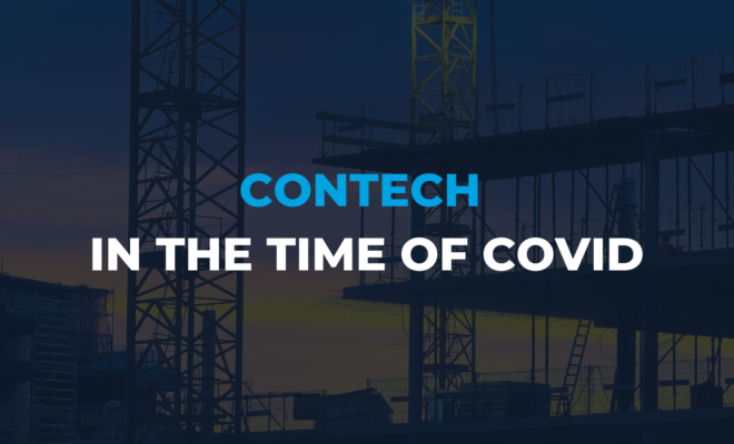 ConTech in the Time of Covid