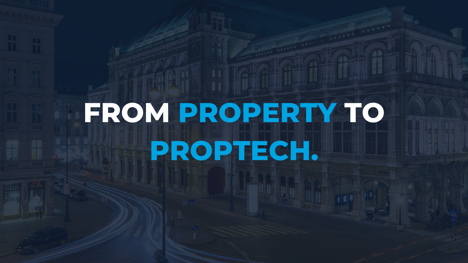 From Property to Proptech