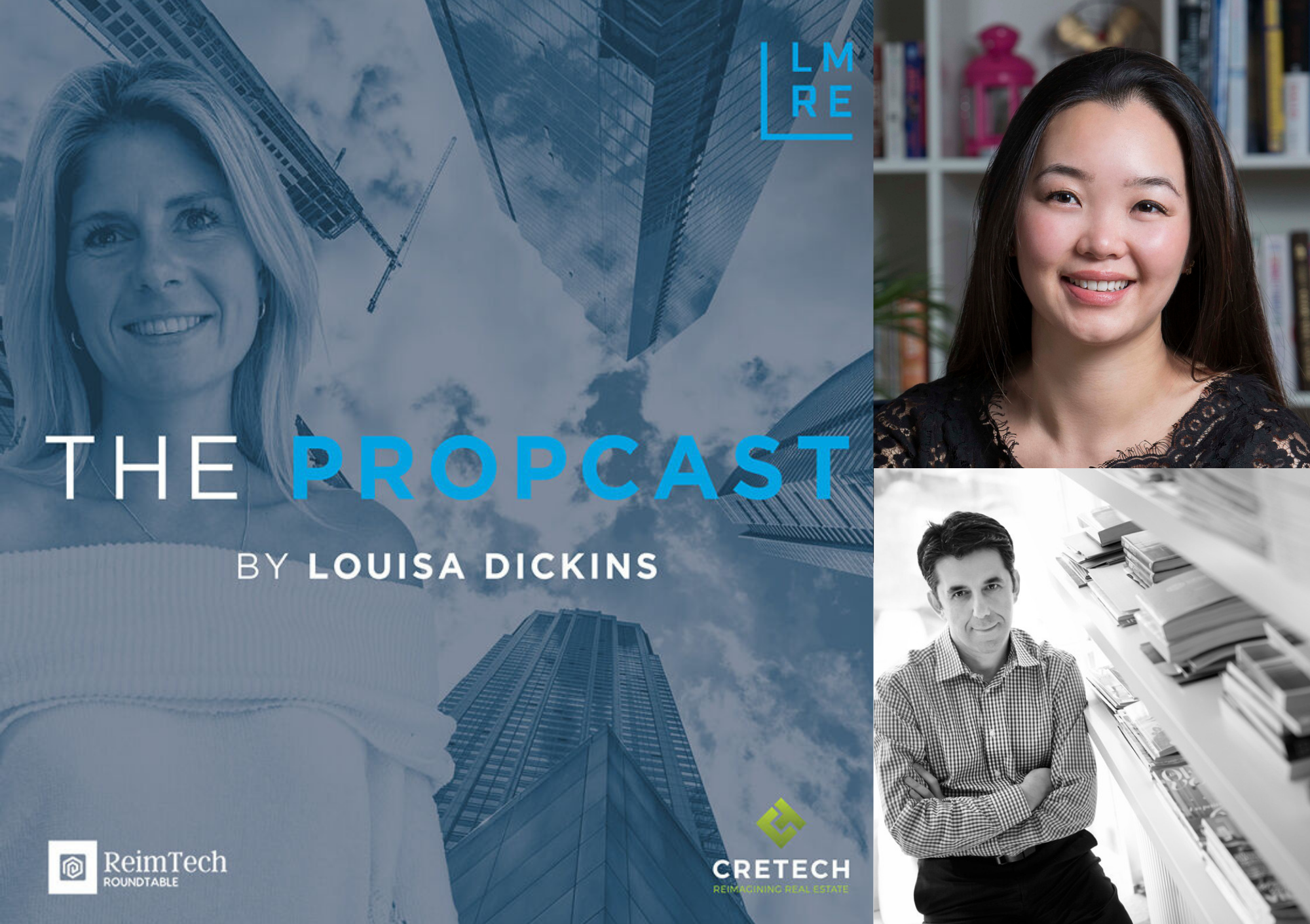 The Propcast: Exploring New Territories: PropTech EMEA with Helen Chen and Mete Varas