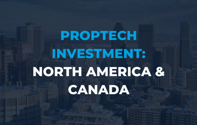 Where is the investment coming from in the US & Canadian PropTech market?