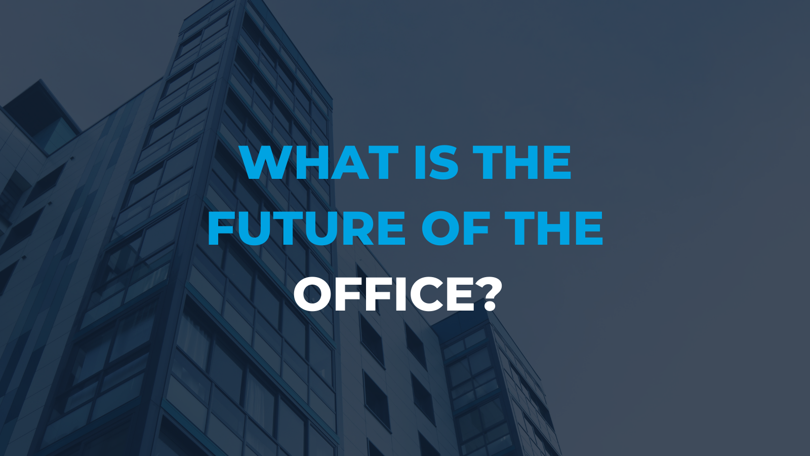 future of the office