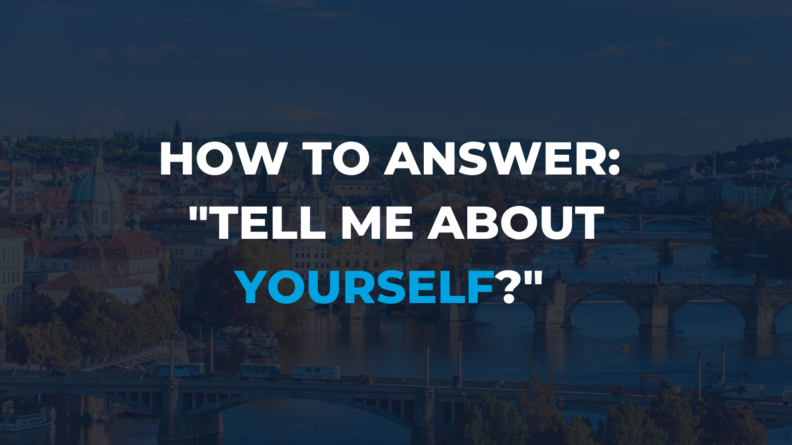 PropTech Recruitment – How to answer “Tell us about yourself?”