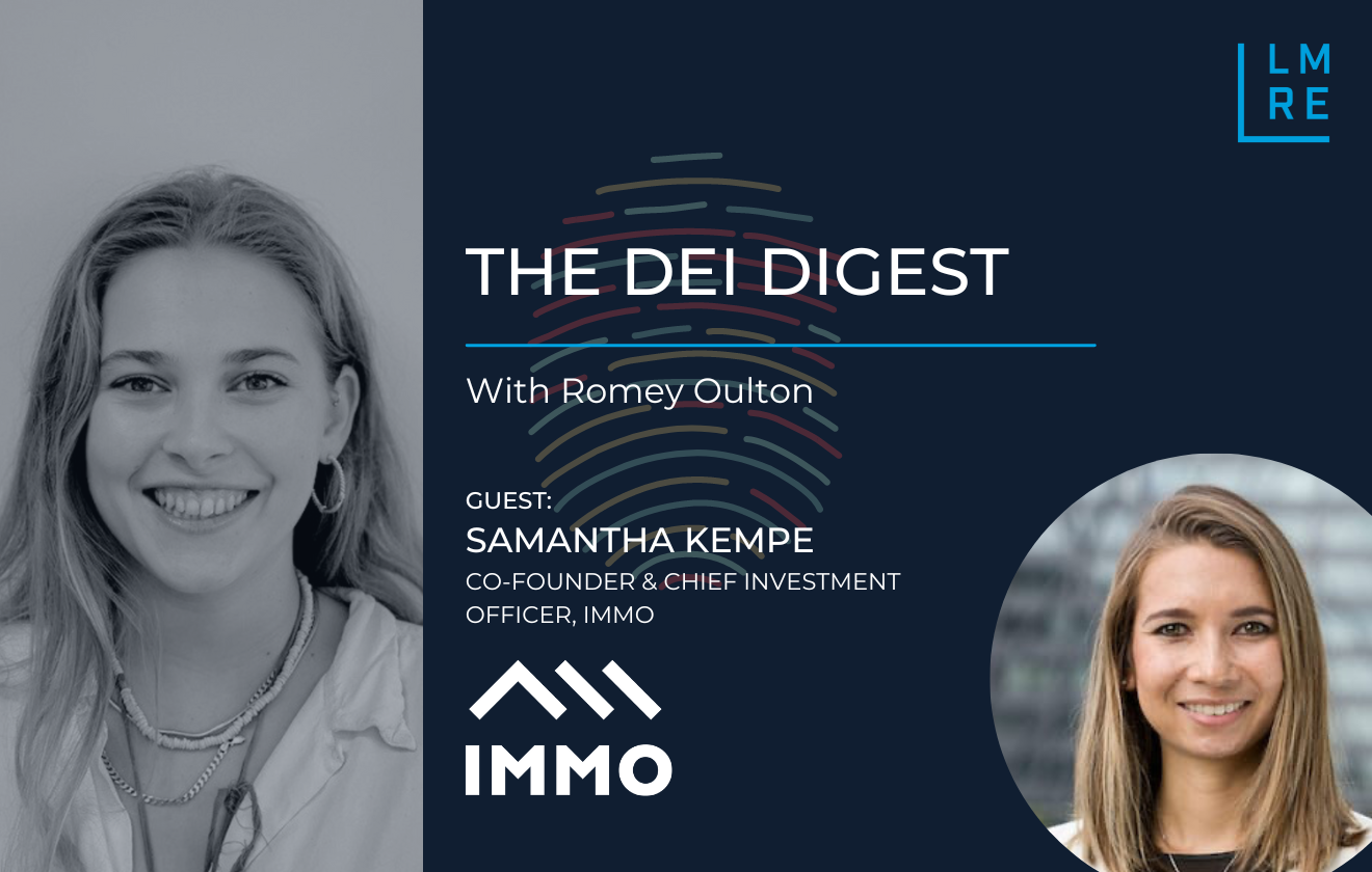 The DEI Digest with Samantha Kempe, IMMO