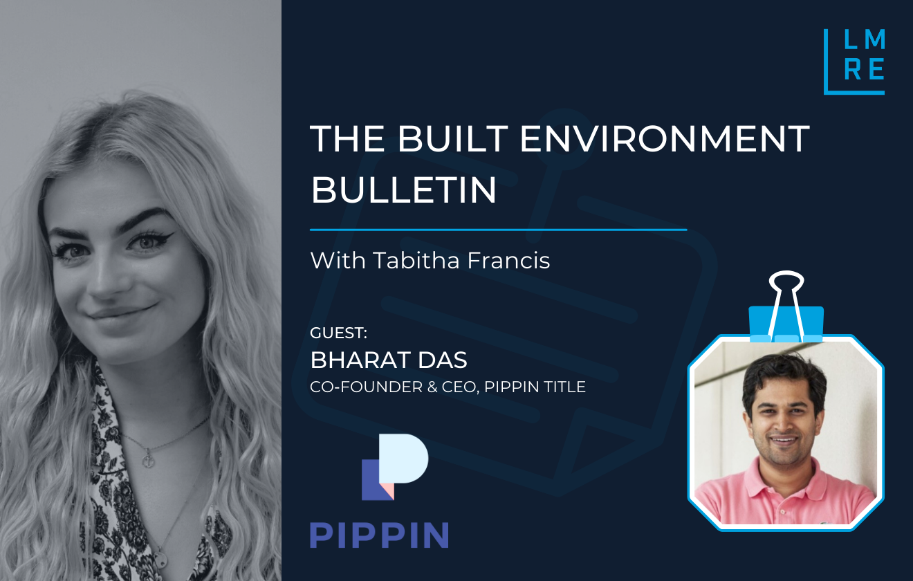 The Built Environment Bulletin with Bharat Das, Pippin Title